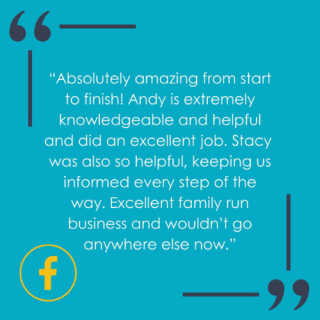 Absolutely amazing from start to finish! Andy is extremely knowledgeable and helpful and did an excellent job. Stacy was also so helpful, keeping us informed every step of the way. Excellent family run business and wouldn’t go anywhere else now.